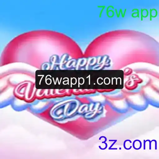 Descubra o Encanto do Jogo HappyValentinesDay e as Inovações do 76w App