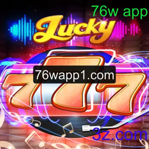 Explorando o Mundo de Lucky777: Um Jogo Inovador no 76w App