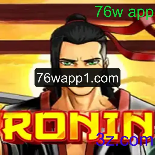 Ronin: A Nova Sensação do Universo 76w app